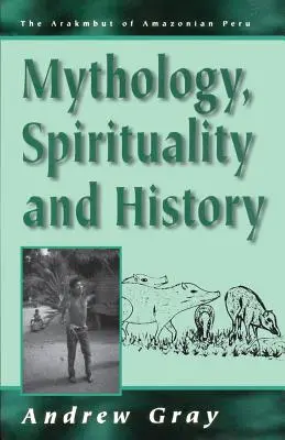 Mitologia, spiritualità e storia - Mythology, Spirituality, and History