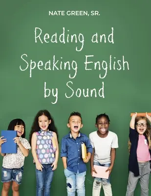Leggere e parlare inglese con il suono - Reading and Speaking English by Sound