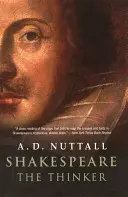 Shakespeare il pensatore - Shakespeare the Thinker