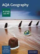 AQA Geography A Level & AS Physical Geography Libro dello studente - AQA Geography A Level & AS Physical Geography Student Book
