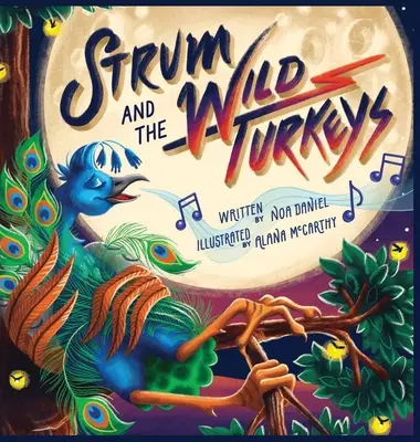 Strum e i tacchini selvatici - Strum and the Wild Turkeys