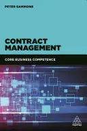 Gestione dei contratti: Competenze aziendali fondamentali - Contract Management: Core Business Competence