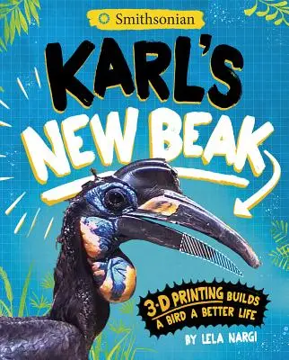 Il nuovo becco di Karl: La stampa 3D costruisce una vita migliore per un uccello - Karl's New Beak: 3-D Printing Builds a Bird a Better Life
