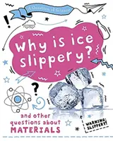 Domanda di scienza: Perché il ghiaccio è scivoloso? E altre domande sui materiali - Question of Science: Why is ice slippery? And other questions about materials