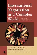 Negoziazione internazionale in un mondo complesso, quarta edizione aggiornata - International Negotiation in a Complex World, Updated Fourth Edition