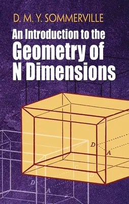 Introduzione alla geometria delle N dimensioni - An Introduction to the Geometry of N Dimensions