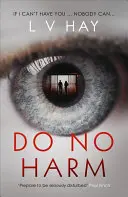 Non fare del male - Do No Harm