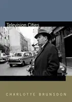 Città della televisione: Parigi, Londra, Baltimora - Television Cities: Paris, London, Baltimore