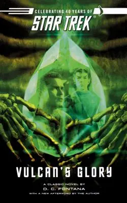 Star Trek: la serie originale: La gloria di Vulcano - Star Trek: The Original Series: Vulcan's Glory
