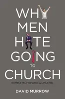 Perché gli uomini odiano andare in chiesa - Why Men Hate Going to Church