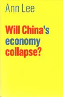 L'economia cinese crollerà? - Will China's Economy Collapse?