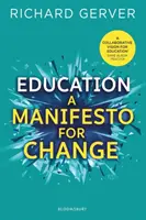 Educazione: Un manifesto per il cambiamento - Education: A Manifesto for Change