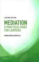 Mediazione: Guida pratica per avvocati - Mediation: A Practical Guide for Lawyers