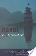Hanoi: la città del drago nascente - Hanoi: City of the Rising Dragon