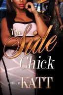Il pulcino laterale - The Side Chick