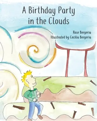 Una festa di compleanno tra le nuvole - A Birthday Party in the Clouds