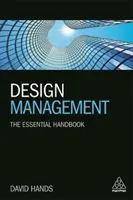 Gestione del design: Il manuale essenziale - Design Management: The Essential Handbook