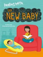 Affrontare...: Il nostro nuovo bambino - Dealing With...: Our New Baby
