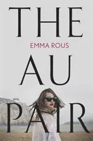 Au Pair - Un mistero avvincente pieno di oscuri segreti di famiglia - Au Pair - A spellbinding mystery full of dark family secrets