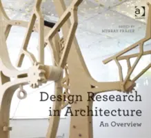 La ricerca progettuale in architettura: Una panoramica - Design Research in Architecture: An Overview