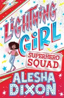Lightning Girl 2: Squadra di supereroi - Lightning Girl 2: Superhero Squad