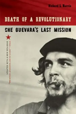 Morte di un rivoluzionario: L'ultima missione di Che Guevara - Death of a Revolutionary: Che Guevara's Last Mission
