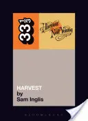 Il raccolto di Neil Young - Neil Young's Harvest