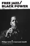 Jazz libero/Potere nero - Free Jazz/Black Power