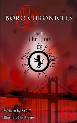 Cronache di Boro Parte II: Il Leone - Boro Chronicles Part II: The Lion