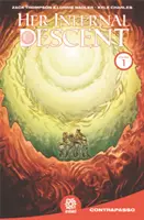 La sua discesa infernale, Vol. 1 - Her Infernal Descent, Vol. 1