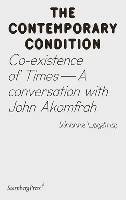 Coesistenza di tempi: Conversazione con John Akomfrah - Co-Existence of Times: A Conversation with John Akomfrah