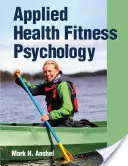 Psicologia applicata alla salute e al fitness - Applied Health Fitness Psychology