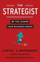 Strategist - Diventa il leader di cui la tua azienda ha bisogno - Strategist - Be the Leader Your Business Needs