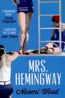La signora Hemingway - Mrs. Hemingway