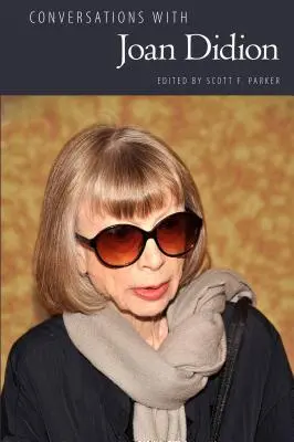 Conversazioni con Joan Didion - Conversations with Joan Didion