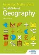 Competenze matematiche essenziali per la geografia di livello AS/A - Essential Maths Skills for AS/A-level Geography