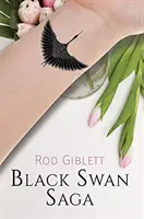 La saga del cigno nero - Black Swan Saga