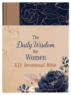 La Bibbia devozionale della saggezza quotidiana per le donne KJV - The Daily Wisdom for Women KJV Devotional Bible