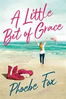 Un po' di grazia - A Little Bit of Grace