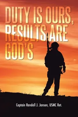 Il dovere è nostro, i risultati sono di Dio - Duty Is Ours, Results Are God's