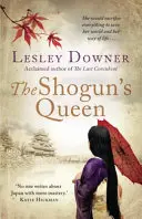 La regina dello shogun - Il quartetto dello shogun, libro 1 - Shogun's Queen - The Shogun Quartet, Book 1