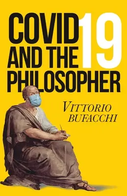 Tutto deve cambiare: Lezioni filosofiche dall'isolamento - Everything must change: Philosophical lessons from lockdown