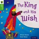 Oxford Reading Tree Racconti tradizionali: Livello 2: Il re e il suo desiderio - Oxford Reading Tree Traditional Tales: Level 2: The King and His Wish