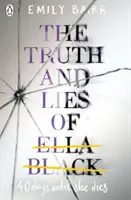 Verità e bugie di Ella Black - Truth and Lies of Ella Black