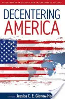 Decentrare l'America - Decentering America