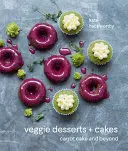 Dolci vegetariani e torte: Torta di carote e non solo - Veggie Desserts + Cakes: Carrot Cake and Beyond