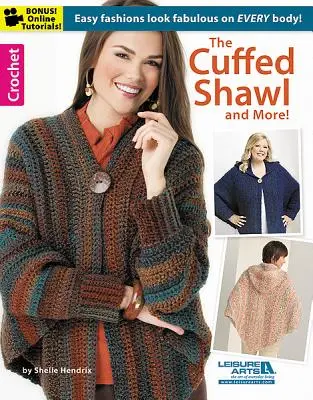 Lo scialle con i polsini e molto altro! - The Cuffed Shawl and More!