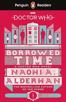 Penguin Readers Livello 5: Doctor Who: Tempo preso in prestito (ELT Graded Reader) - Penguin Readers Level 5: Doctor Who: Borrowed Time (ELT Graded Reader)