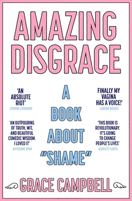 Incredibile disgrazia: Un libro sulla vergogna - Amazing Disgrace: A Book about Shame