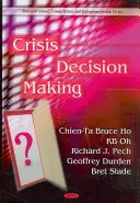 Il processo decisionale della crisi - Crisis Decision Making